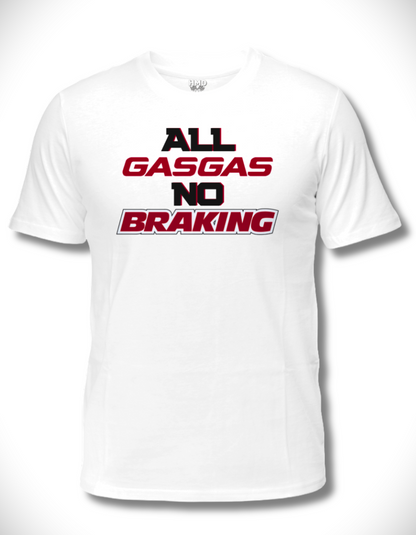 All Gas No Brakes Tee ( 3 colors )