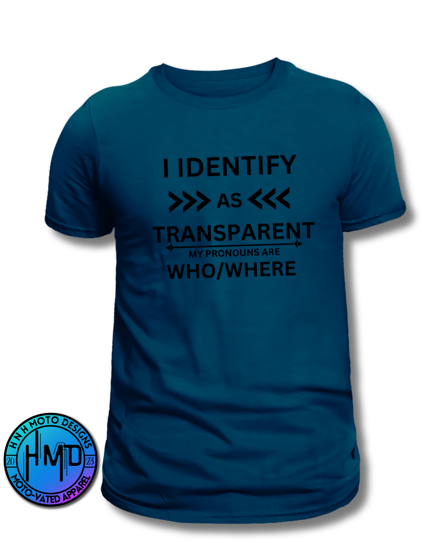 I Identify As... T-shirt